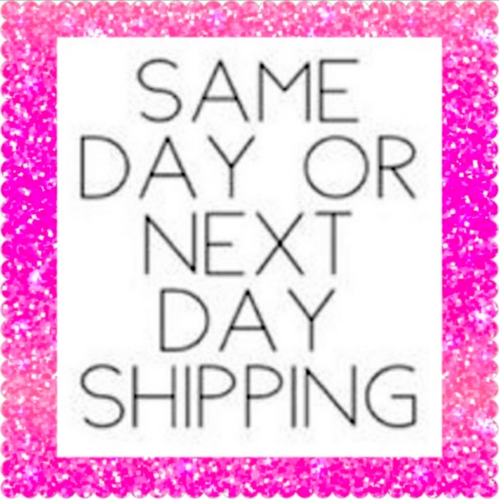 Same day or next day shipping